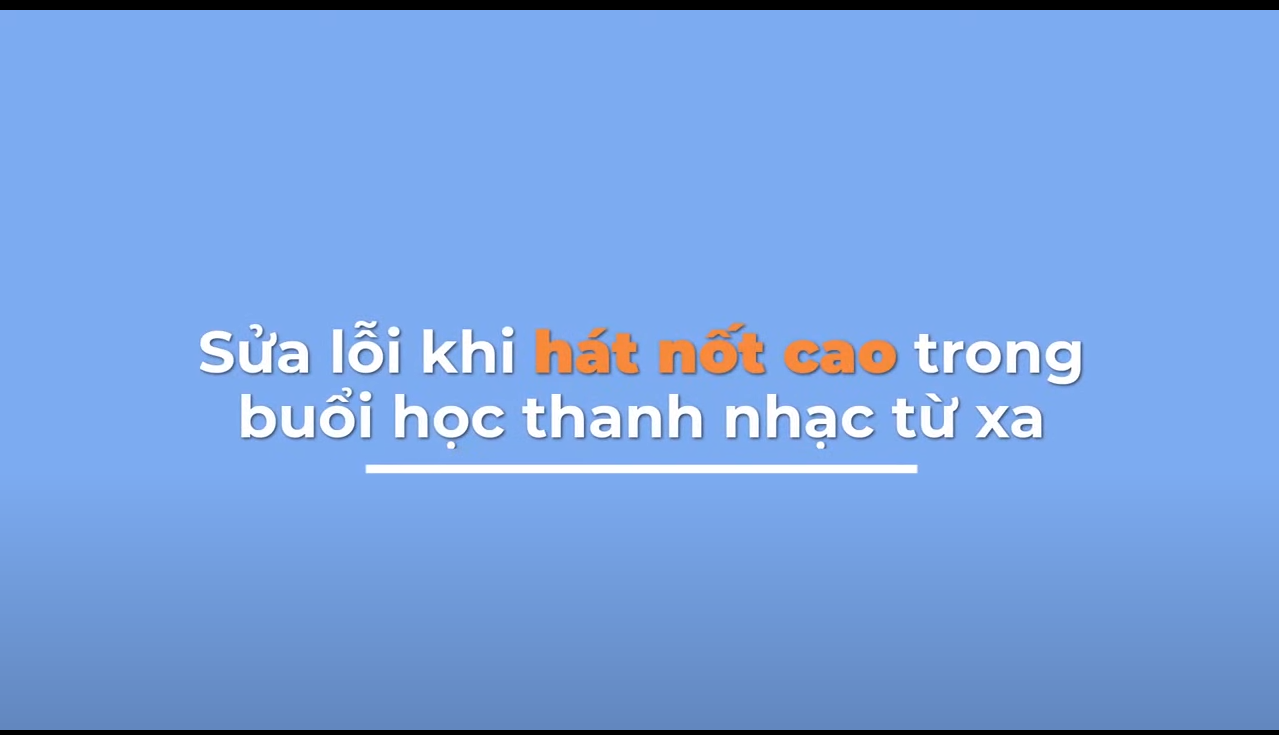 Khóa học thanh nhạc từ xa